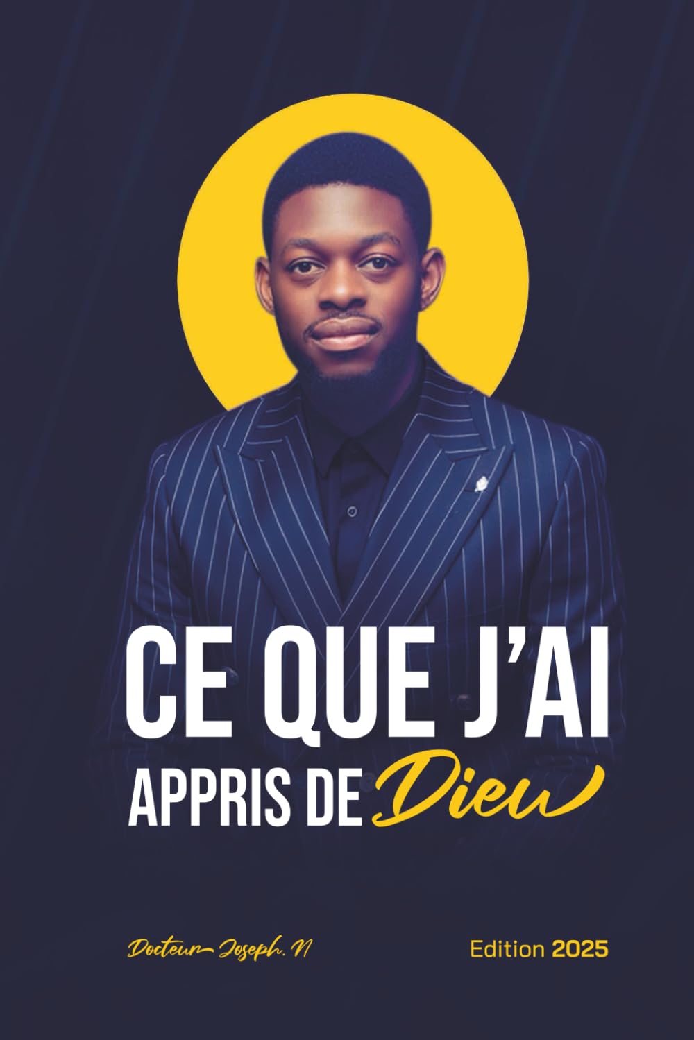 Ce que j'ai appris de Dieu
