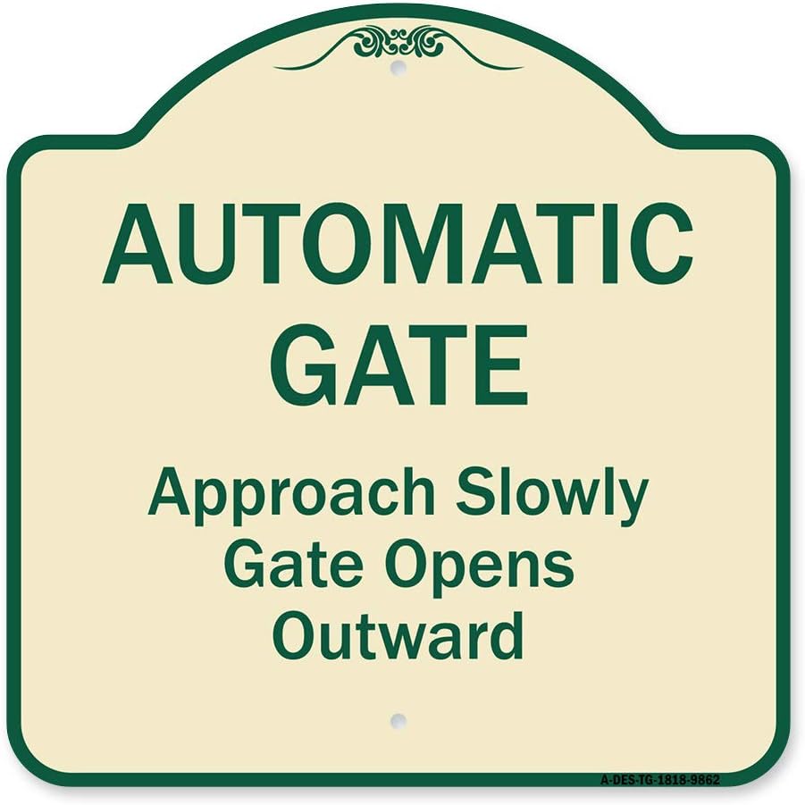SignMission Designer Series Sign - Automatic Gate Approach Slowly Gate Opens Heavy-Gauge Aluminum Architectural Sign | Protect Your Business & Municipality