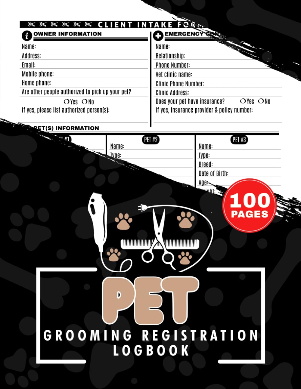 Pet Grooming Registration Logbook: New Client Intake & Consent Forms for Dogs & Cats Groom | Quick Index Included, 100 Pages