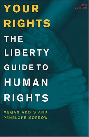 Your Rights: The Liberty Guide to Human Rights