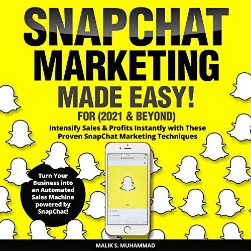 SnapChat Marketing Made Easy! by Malik Muhammad episode artwork