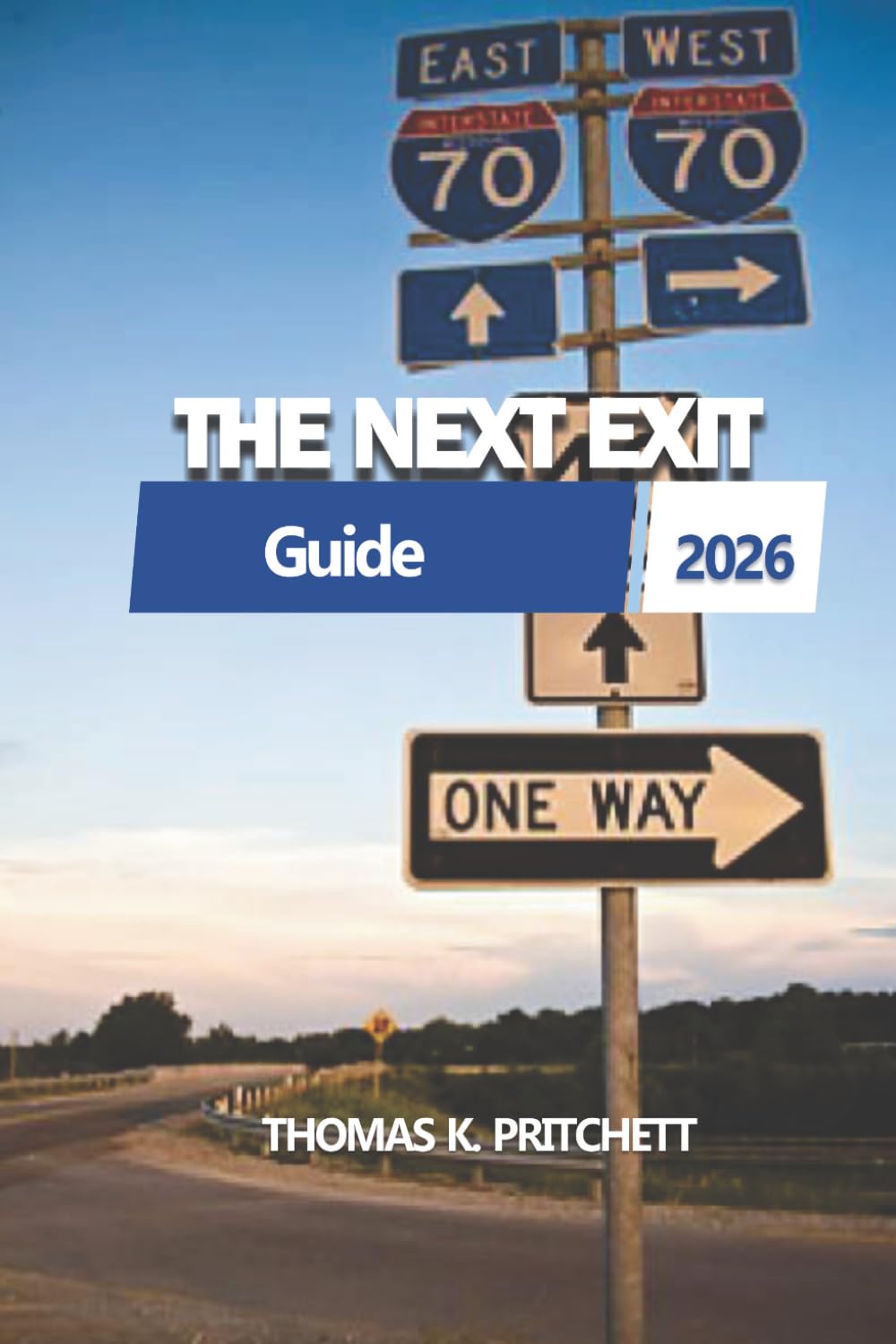 THE NEXT EXIT 2026: A Comprehensive Guide on USA Interstate Highway Service