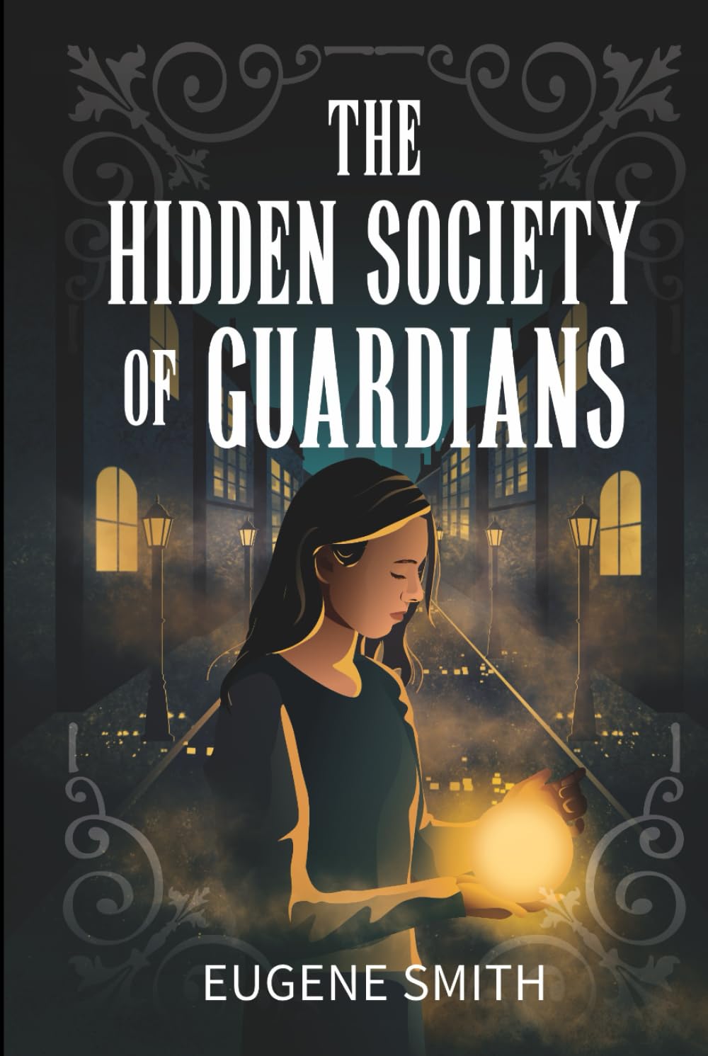 The Hidden Society of Guardians