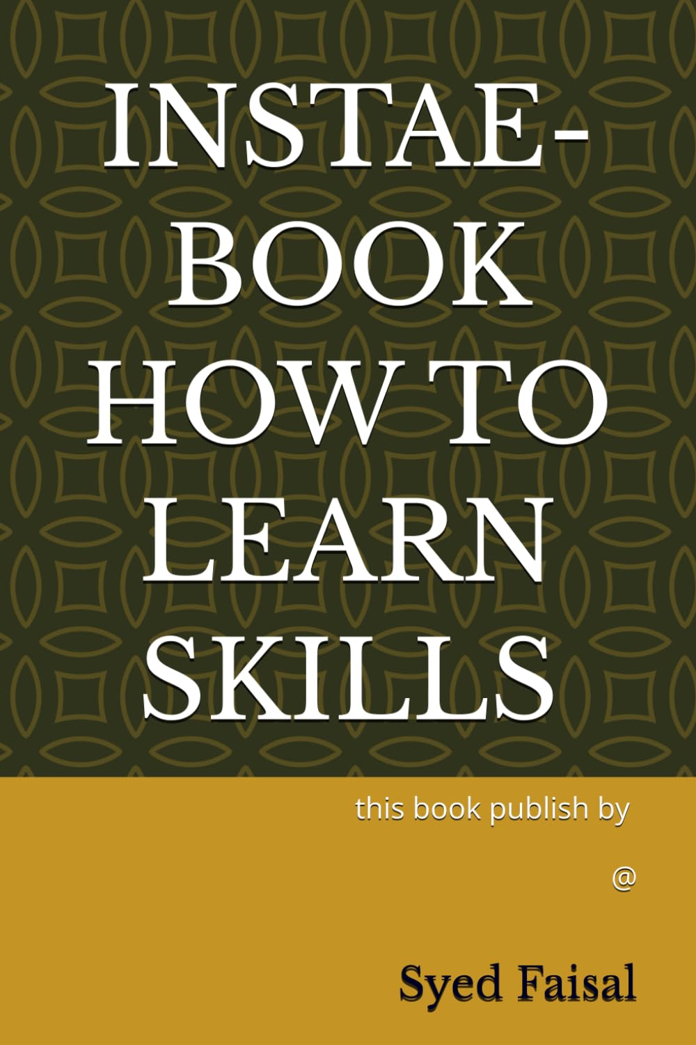 INSTAE-BOOK HOW TO LEARN SKILLS (6 PAGES)