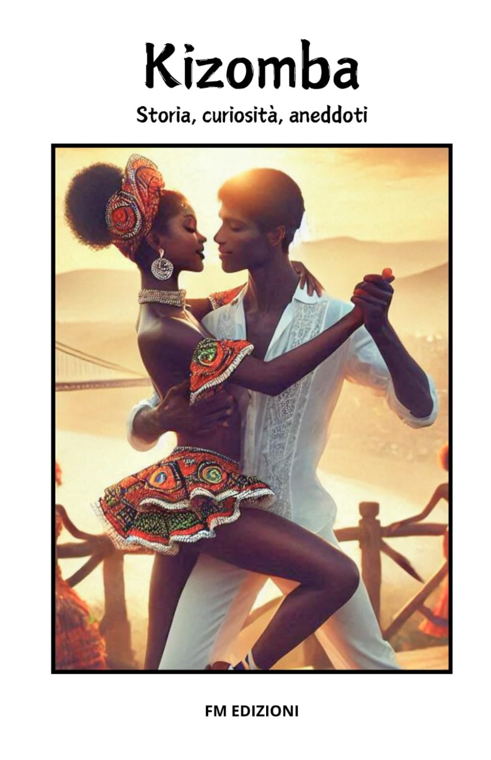 Kizomba: Storia, curiosità, aneddoti