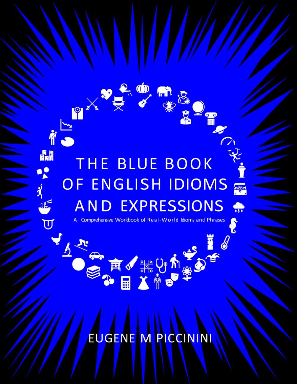 The Blue Book of English Idioms and Expressions