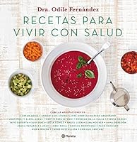 Recetas para vivir con salud 8408180622 Book Cover