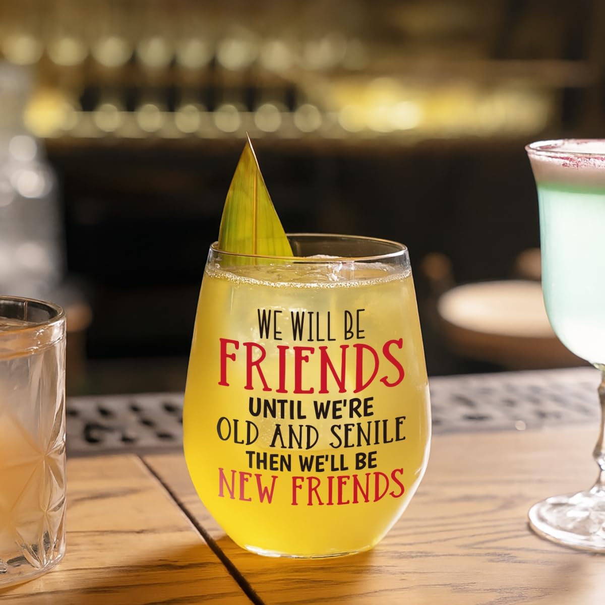 Funny Friendship Gifts for Women,Sister,Friends,We'll Be Friends Until We Are Old And Senile Stemless Wine Glass,Best Friend Birthday Christmas Thanksgiving Gifts for Her -69 - Image 3