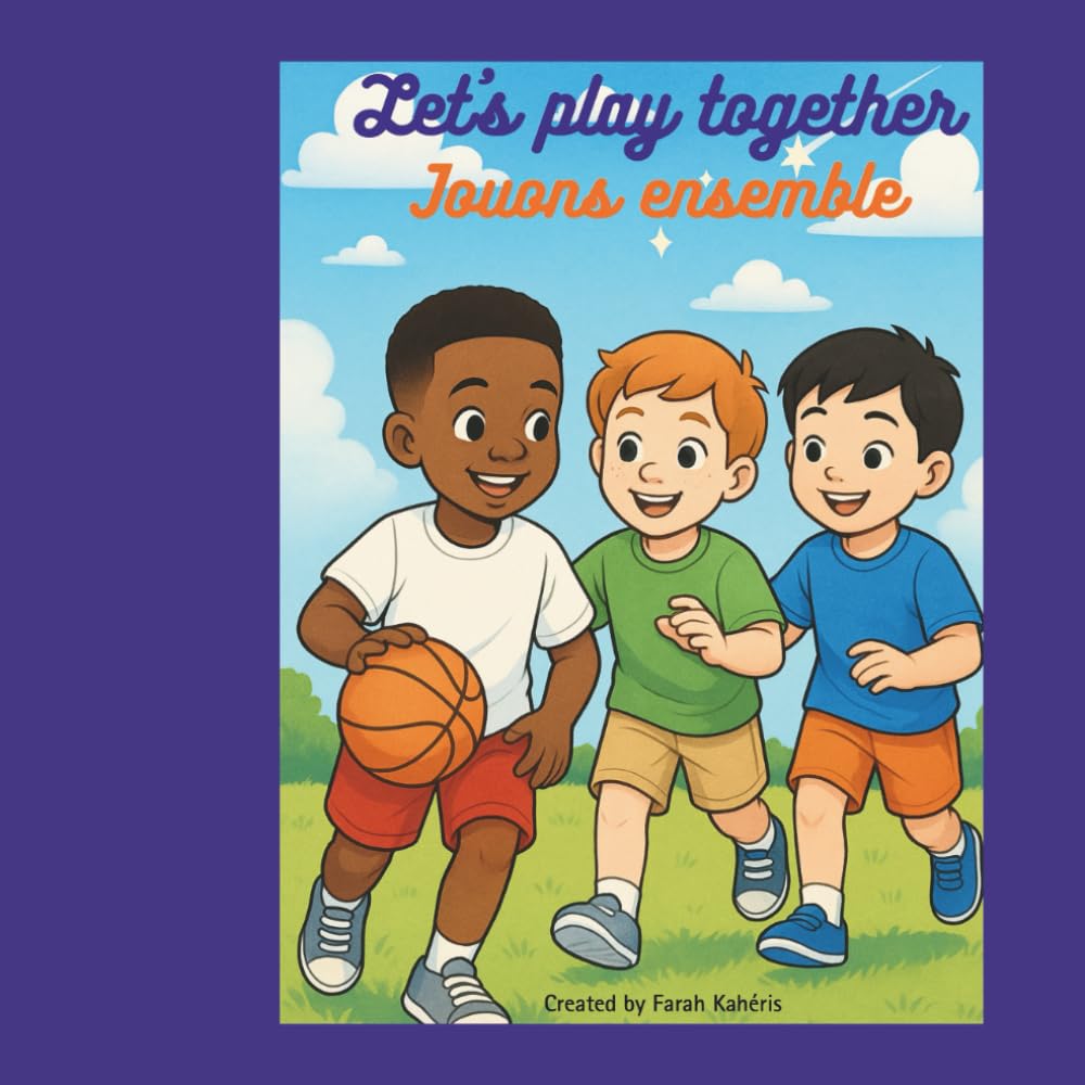 Let’s Play Together! Jouons Ensemble!: A Bilingual Coloring Book