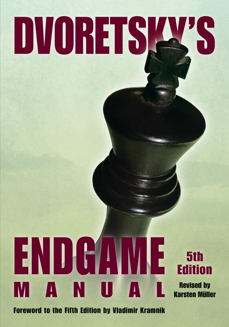 Dvoretsky's Endgame Manual Paperback – August 1, 2020