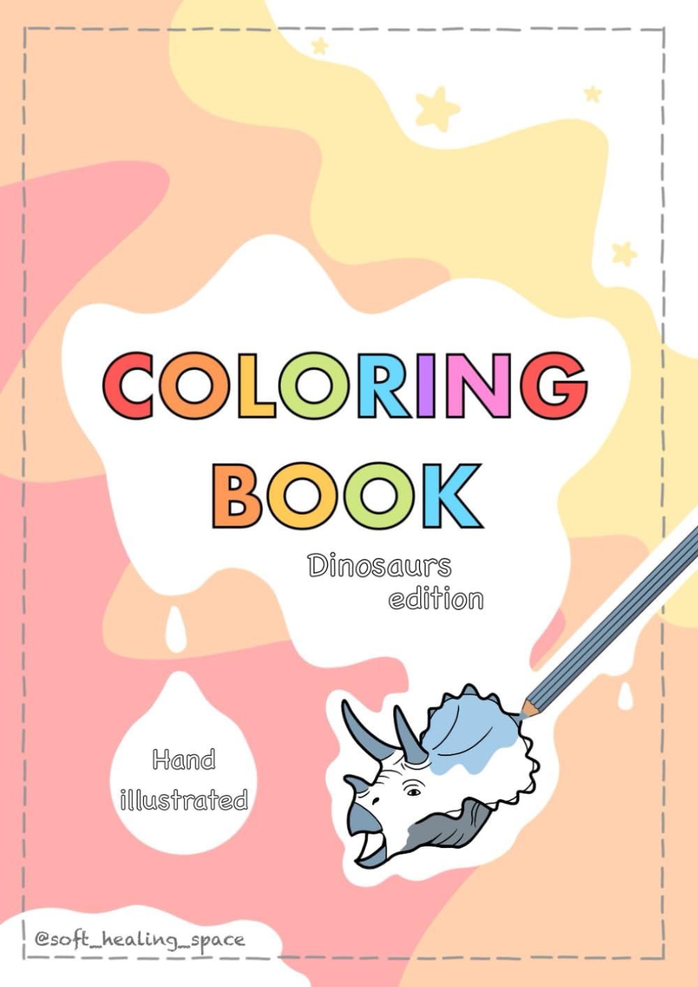 Coloring Book: Dinosaurs edition: Hand Illustrated