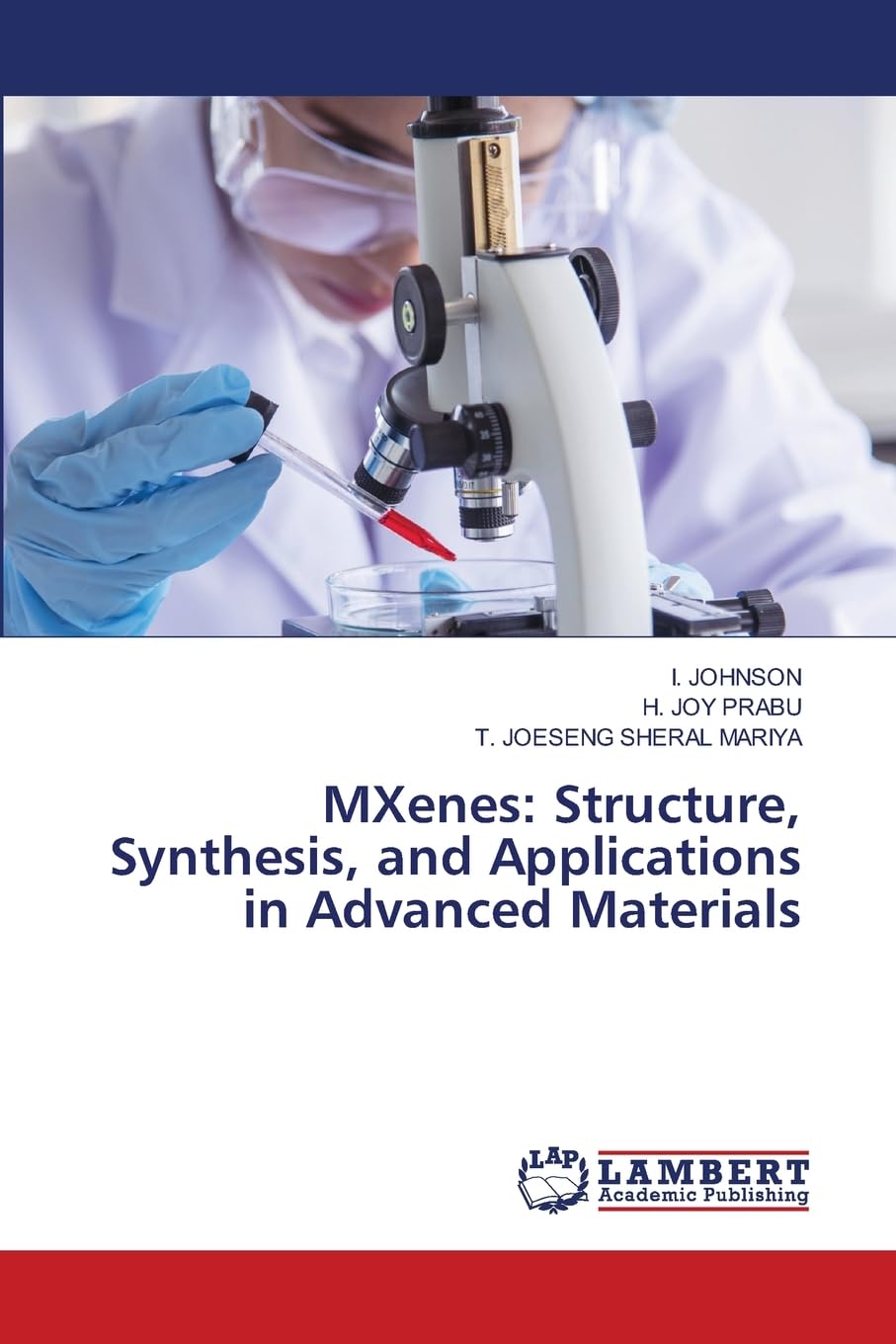 MXenes: Structure, Synthesis, and Applications in Advanced Materials