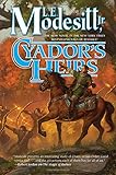 Cyador's Heirs (Saga of Recluce)