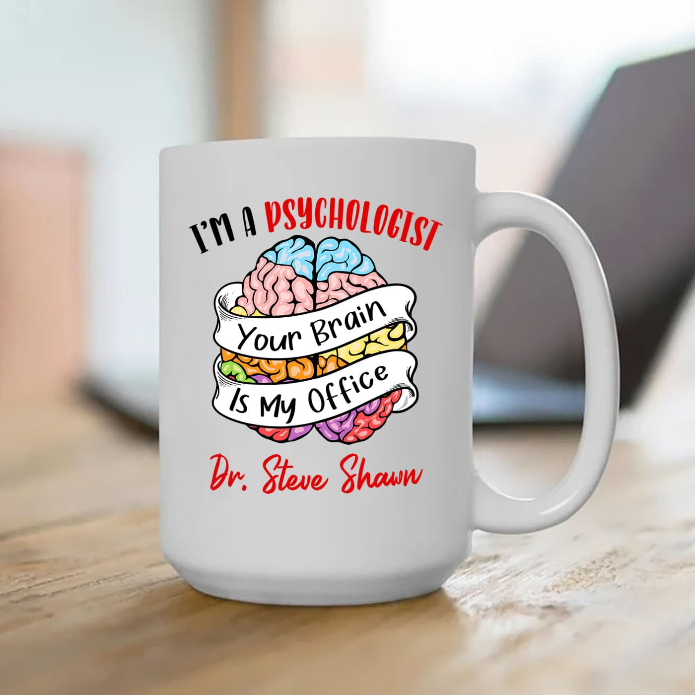 Amazon.com: Personalized Name I'm A Psychologist Coffee Mug Cup 11 15 Oz,  Your Brain Is My Office Coffee Cup Gift For Psychologist, Customized  Psychologist Psychology White Ceramic Mug, Psychologist Travel Mug :