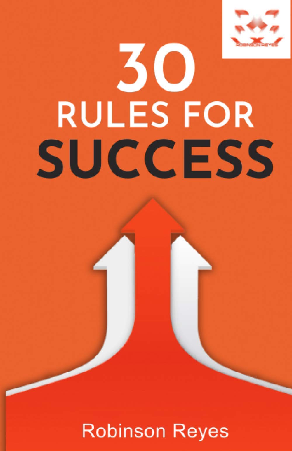 30 Rules for Success