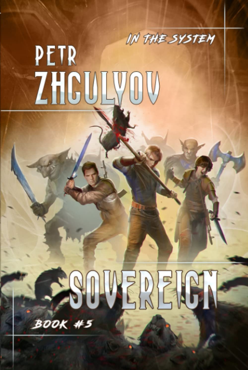 Sovereign (In the System Book #5): LitRPG Series