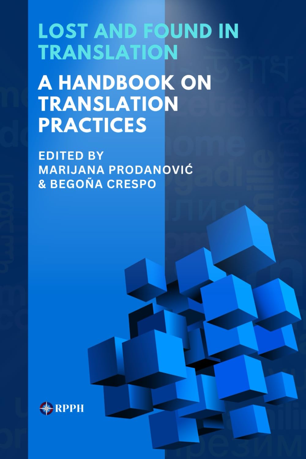 Lost and Found in Translation: A Handbook on Translation Practices