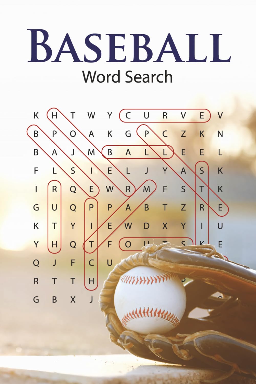 Baseball Word Search Puzzle Book: 70+ Fun, Brain Boosting Puzzles Celebrating the Old Ballgame