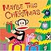 Maybe This Christmas