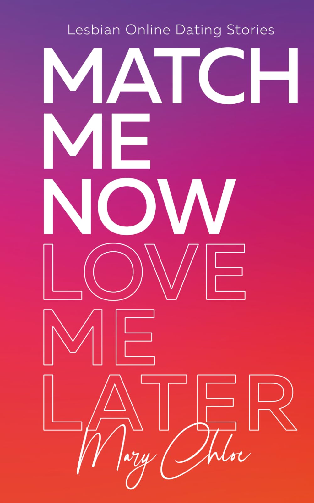Match Me Now, Love Me Later: Lesbian Online Dating Stories