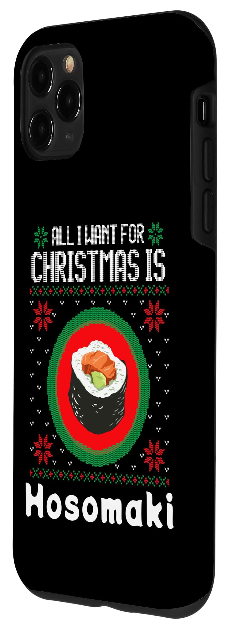 iPhone 11 Pro Max All I Want For Christmas Is Sushi Hosomaki Funny Japanese Case - Image 2