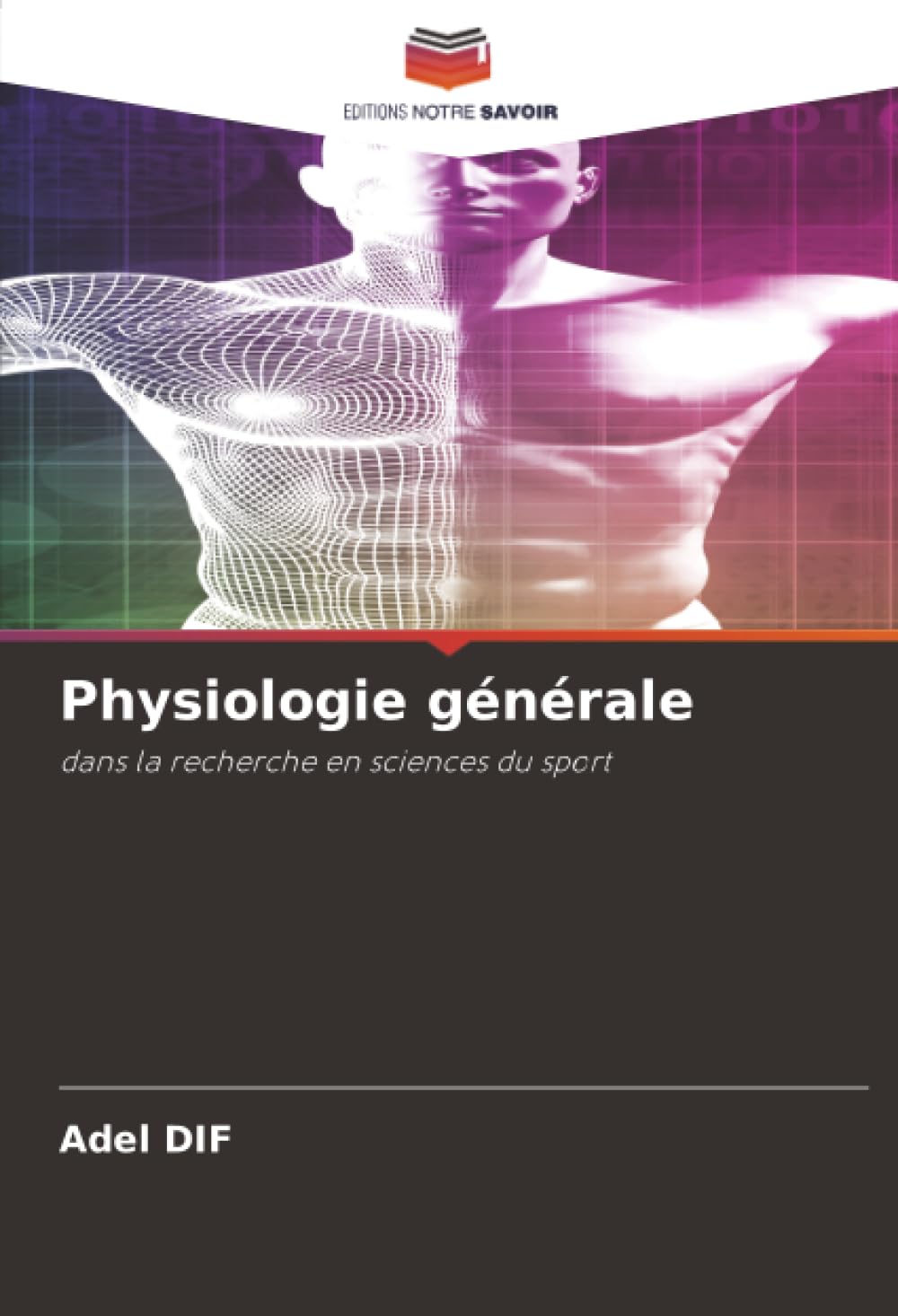 Physiologie générale: dans la recherche en sciences du sport
