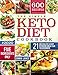 The Simple Keto Diet Cookbook: 600 Recipes, Five Ingredients Only, 21-Day Healthy And Easy Ketogenic Meal Plan For Beginners (Keto Cookbook For Beginners)