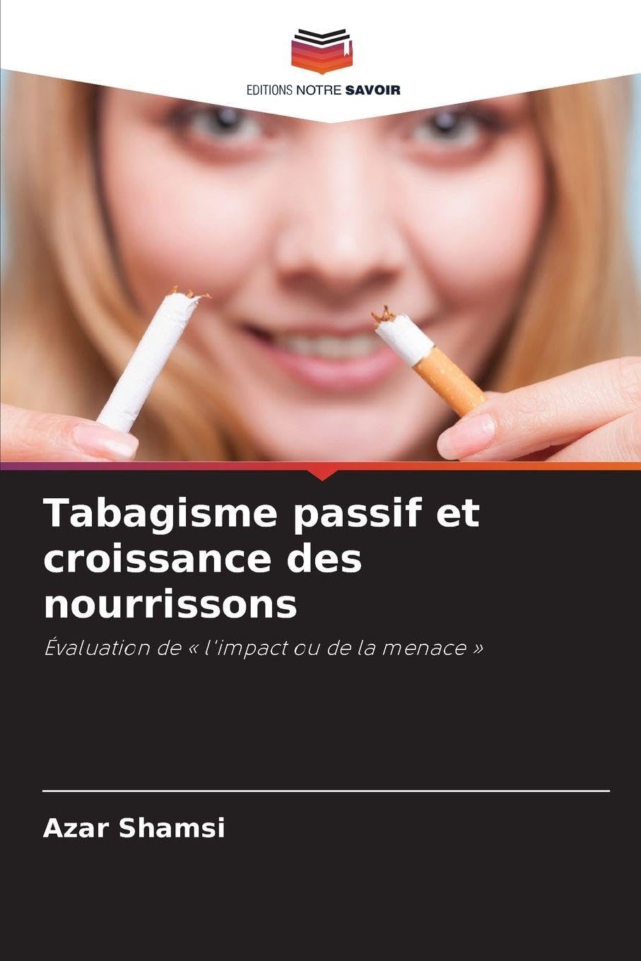 Tabagisme passif et croissance des nourrissons: Évaluation de ' l'impact ou de la menace '