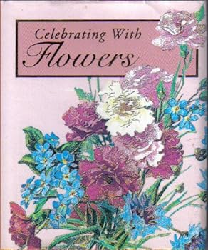 Hardcover Celebrating With Flowers Book
