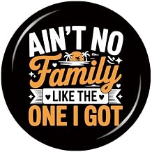 Family Vacation Reunion Ain't No Family Like I Got Badge Pins Circle Gifts for Pinback 5pcs