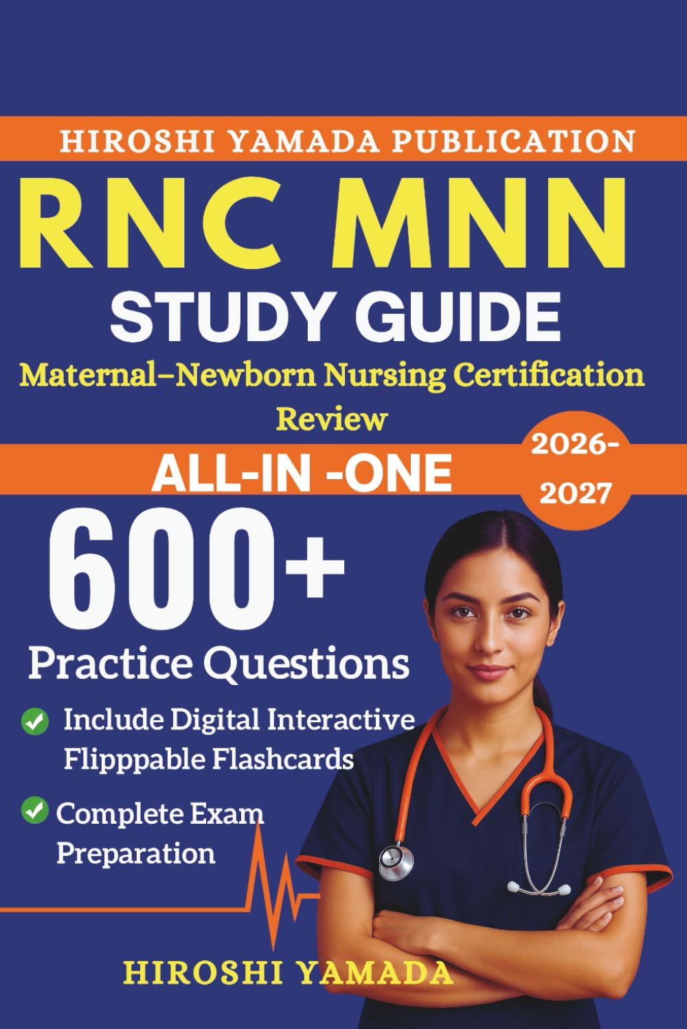 RNC-MNN Study Guide 2026–2027: Maternal–Newborn Nursing Certification Review