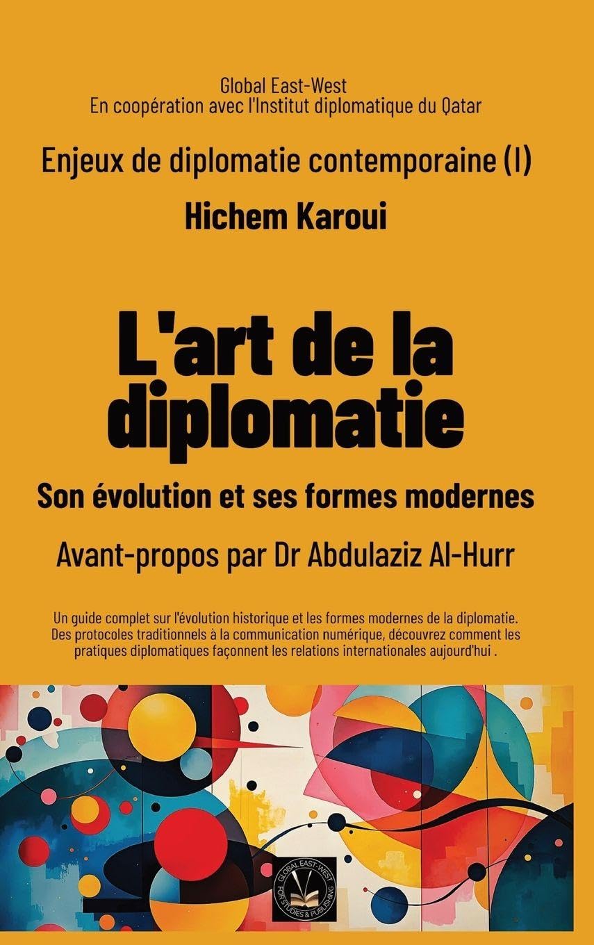 Enjeux de diplomatie contemporaine (I): Son évolution et ses formes modernes: 1