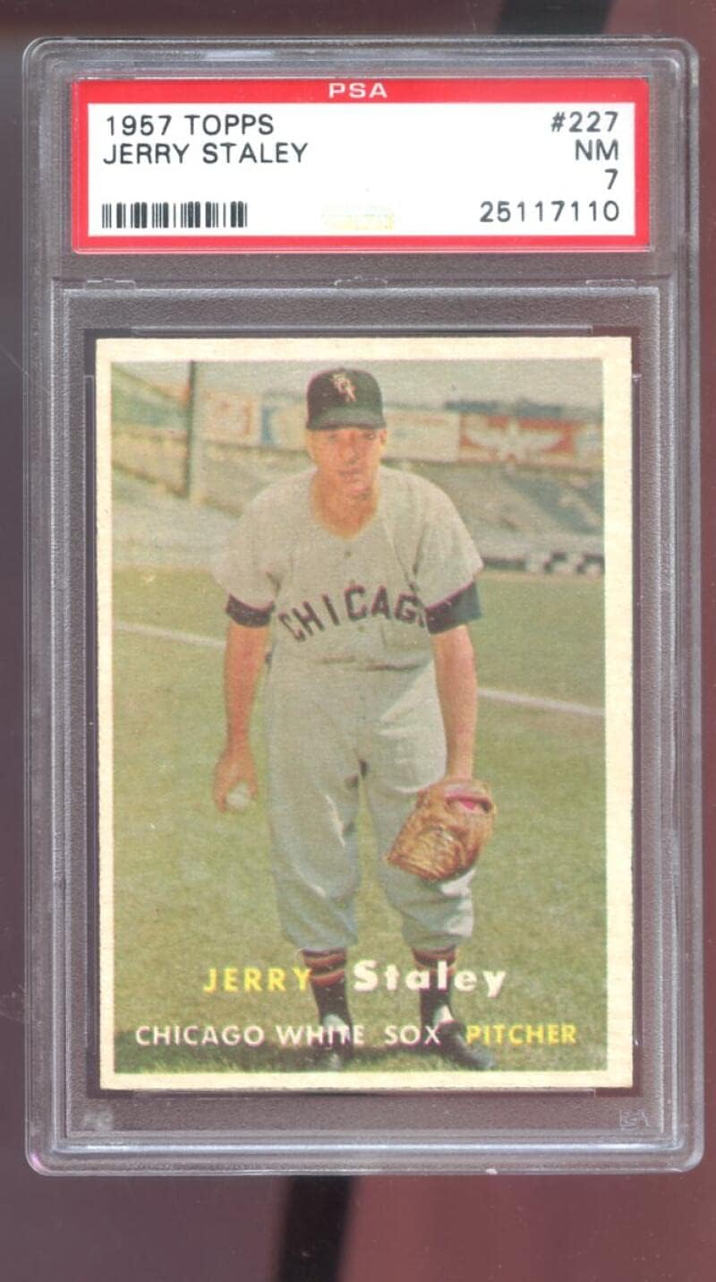 1957 Topps #227 Jerry Staley PSA 7 Graded Baseball Card MLB Chicago White Sox
