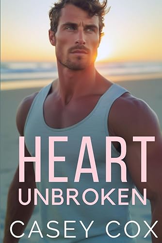 Heart Unbroken