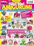  Fantastische Häkel-Ideen: Häkel-Bibel AMIGURUMI: Alles, was du wissen musst
