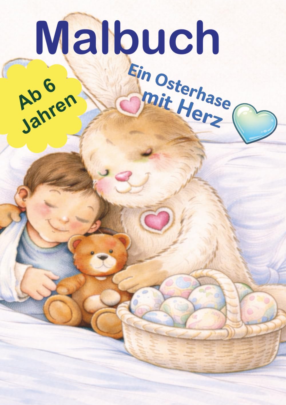 Ein Osterhase, der an alle denkt - Ein herzerwärmendes Oster-Malbuch für Kinder über Freundschaft und Mitgefühl: Für Kinder ab 6 Jahren - 48 ... voller Mitgefühl, Abenteuer und Osterfreude