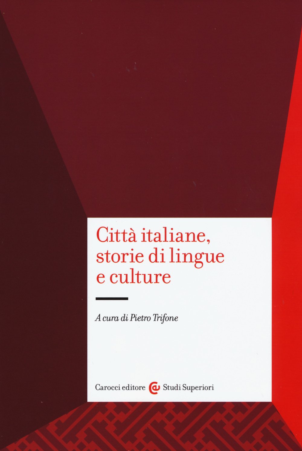 Città Italiane, Storie Di Lingue E Culture - 4