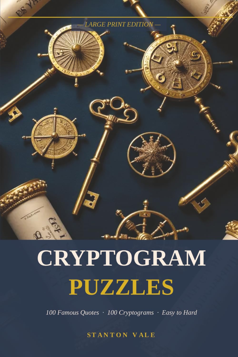 Large Print Cryptogram Puzzle Book: Famous Quotes Edition for Adults and Seniors — 100 Encoded Wisdom Puzzles with Solutions