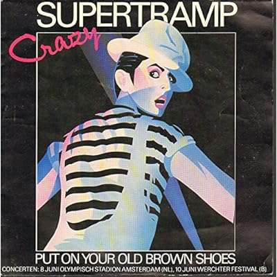 Crazy - Put on your old brown shoes