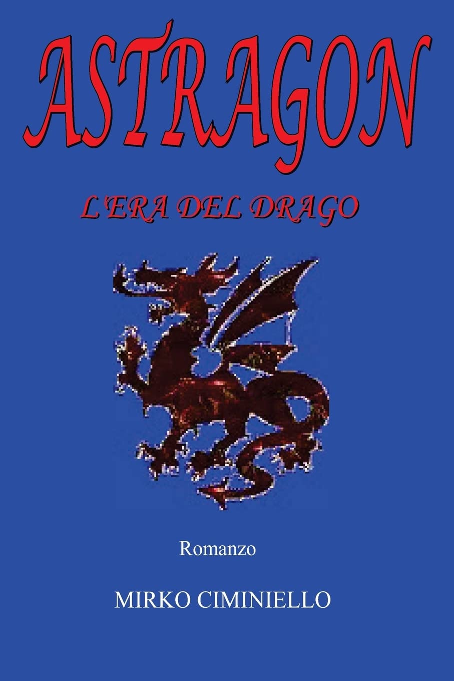 L'era Del Drago (Astragon)