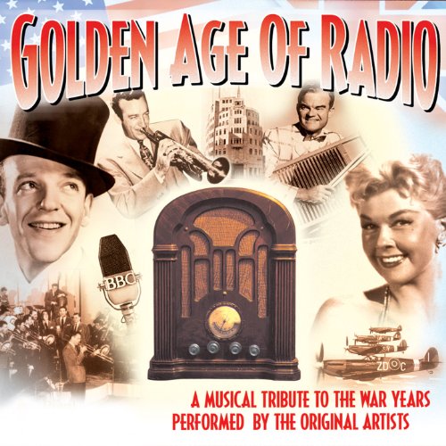 Golden Age of Radio by Various artists on Amazon Music - Amazon.co.uk