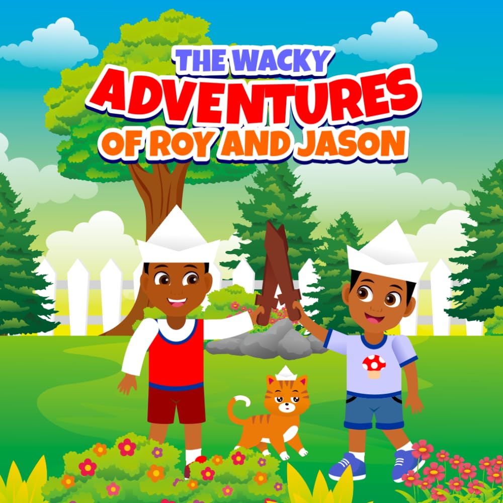 THE WACKY ADVENTURES of Roy and Jason: Giggleville: A Silly and Heartwarming Journey Through Giggleville (GiggleVille Roy & Jason)