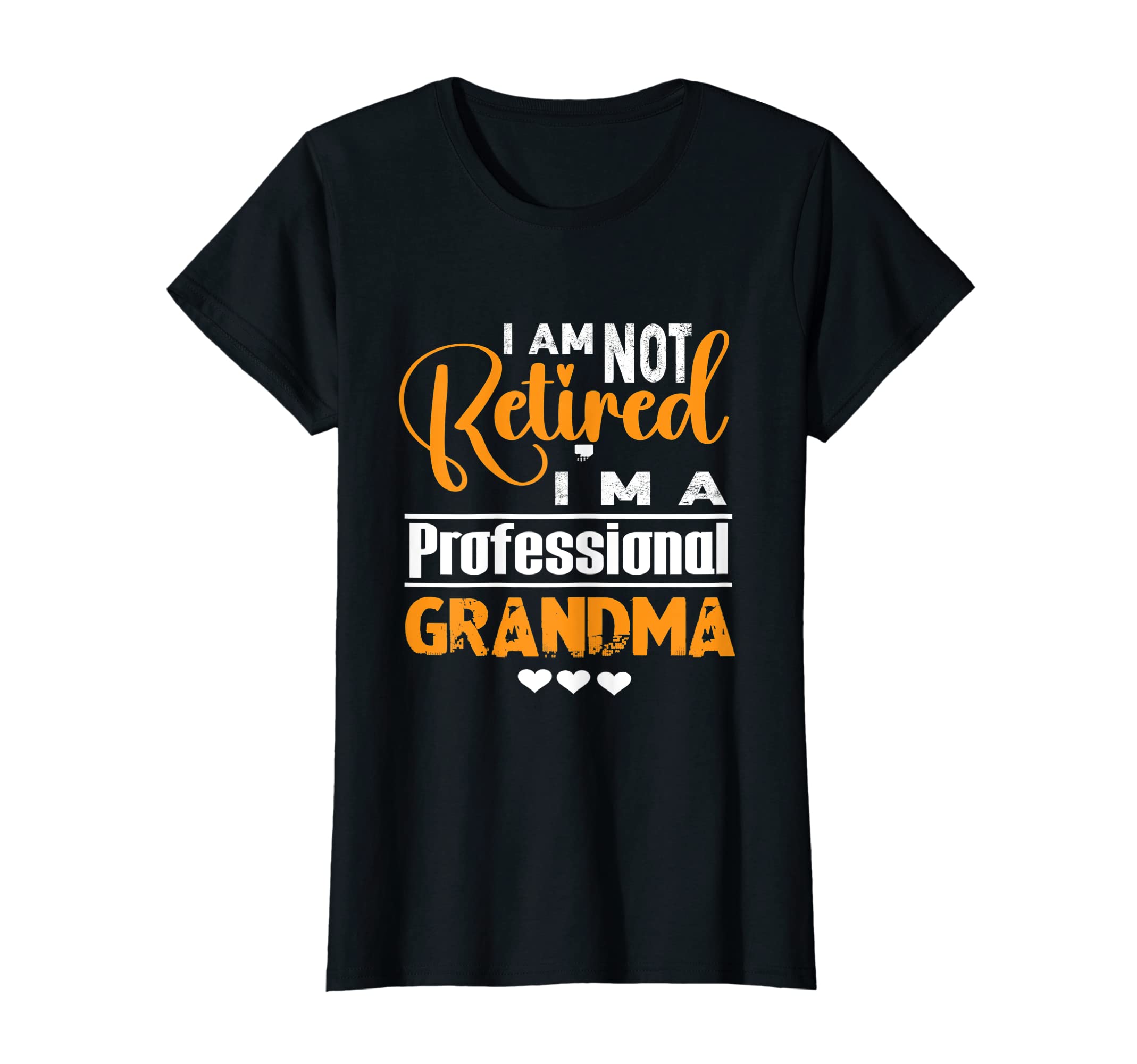 TeeShopWomens Cool Grandma, I'm Not Retired I'm A Professional Grandma T-Shirt