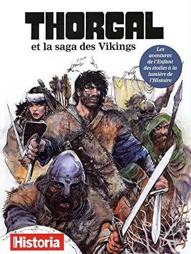 Thorgal et la saga des Vikings Thorgal et la saga des Vikings