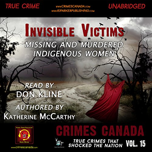 Cover art for Invisible Victims: Missing & Murdered Indigenous Women