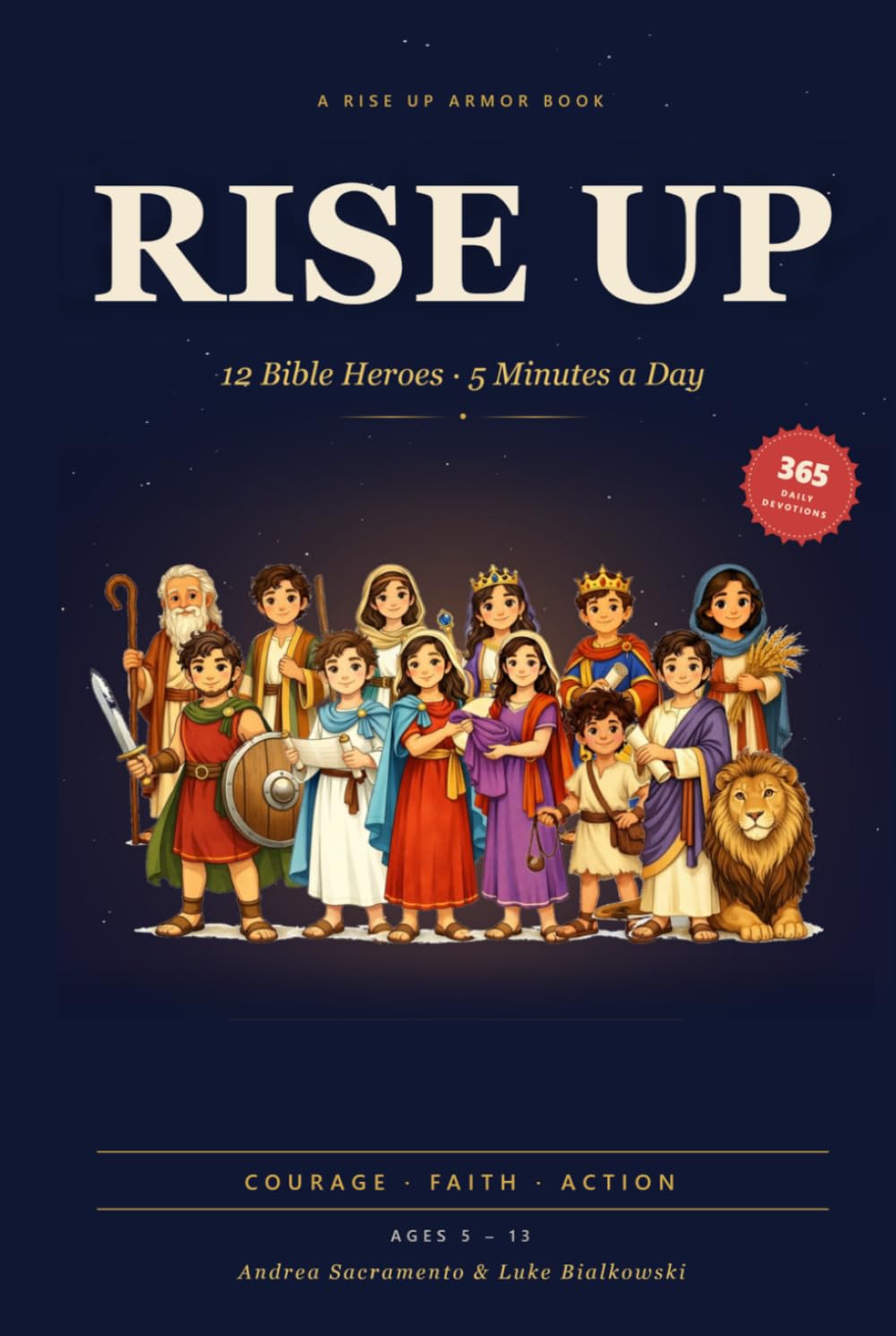 Rise Up: 12 Bible Heroes, 5 Minutes a Day: Squad Edition - Daily Devotions for Kids 5-13