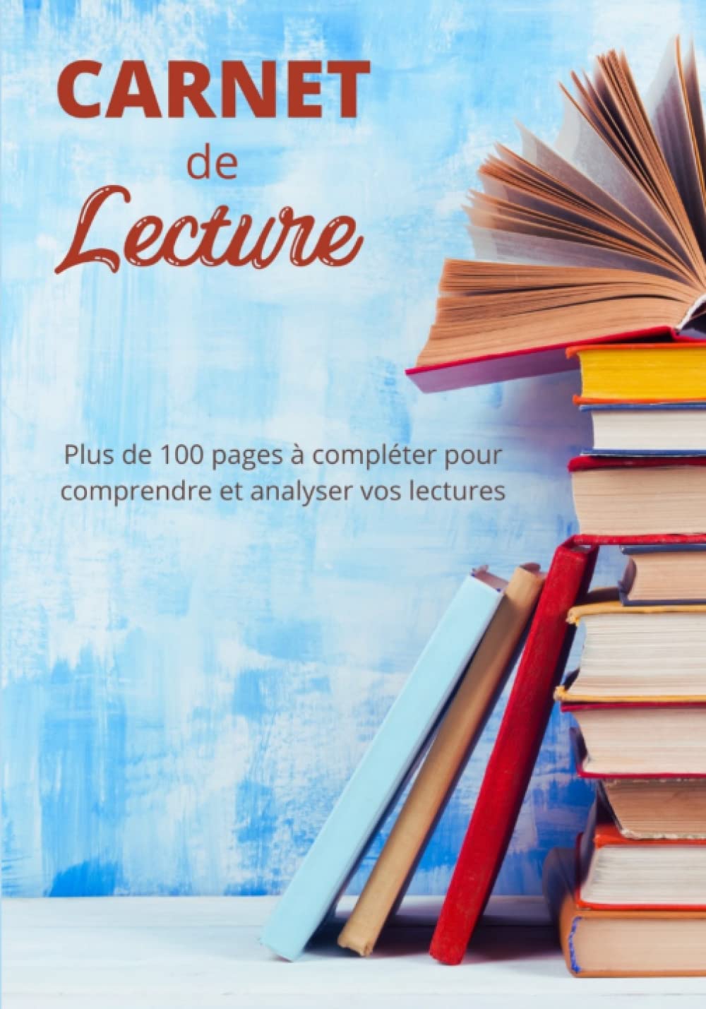 Carnet de Lecture: Cahier du lecteur à compléter pour résumer et mémoriser vos livres en 4 fiches| Pour garder une trace de vos meilleurs moments ... | Idéal pour réviser et réussir votre Bac Paperback