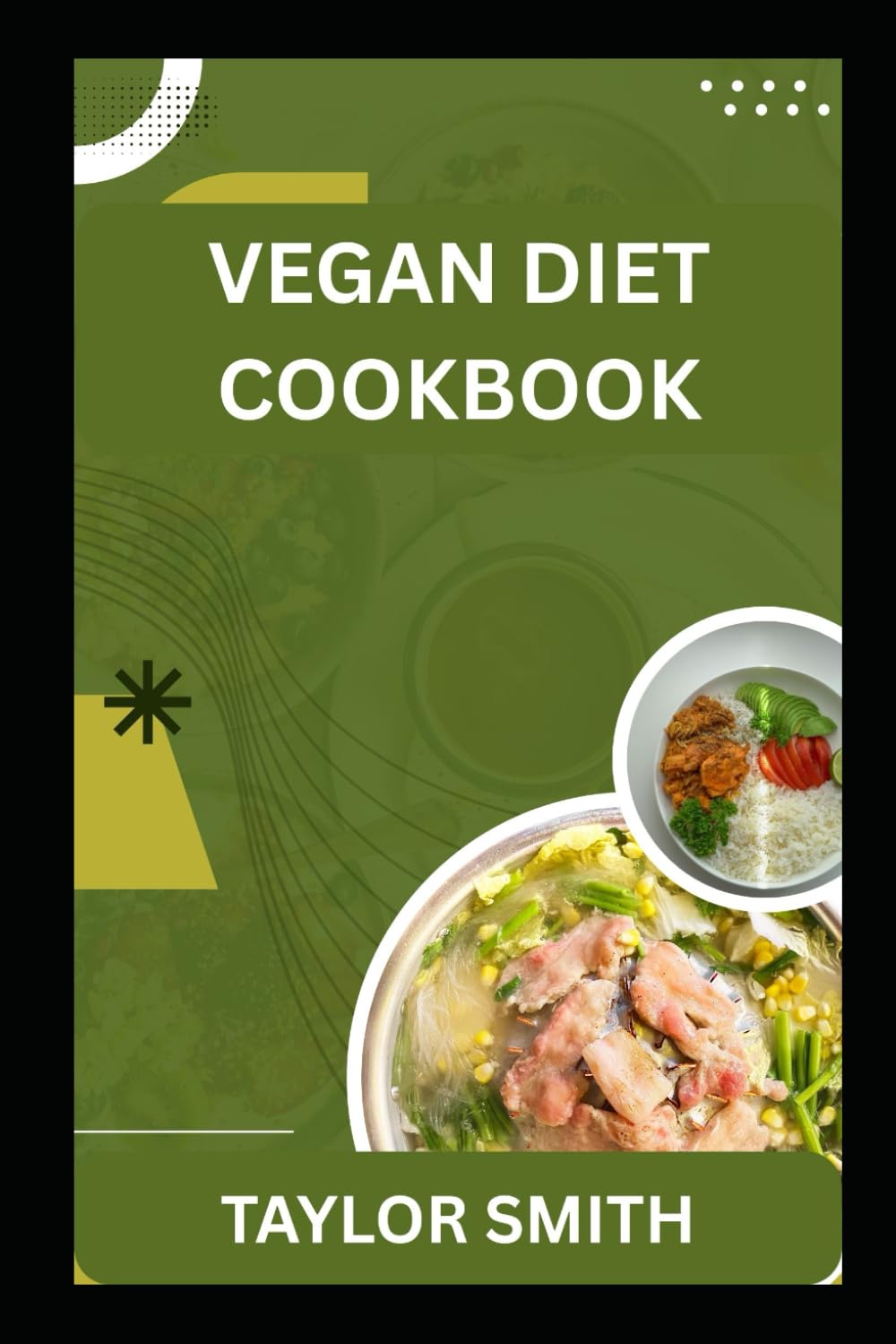 VEGAN CANNING COOKBOOK: A Complete Guide to Preserving Plant-Based Foods with Jars, Pickles, Sauces, Jams, and Seasonal Pantry Staples