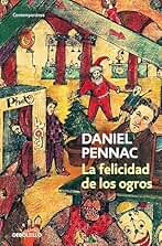 La felicidad de los ogros (Malaussène 1)