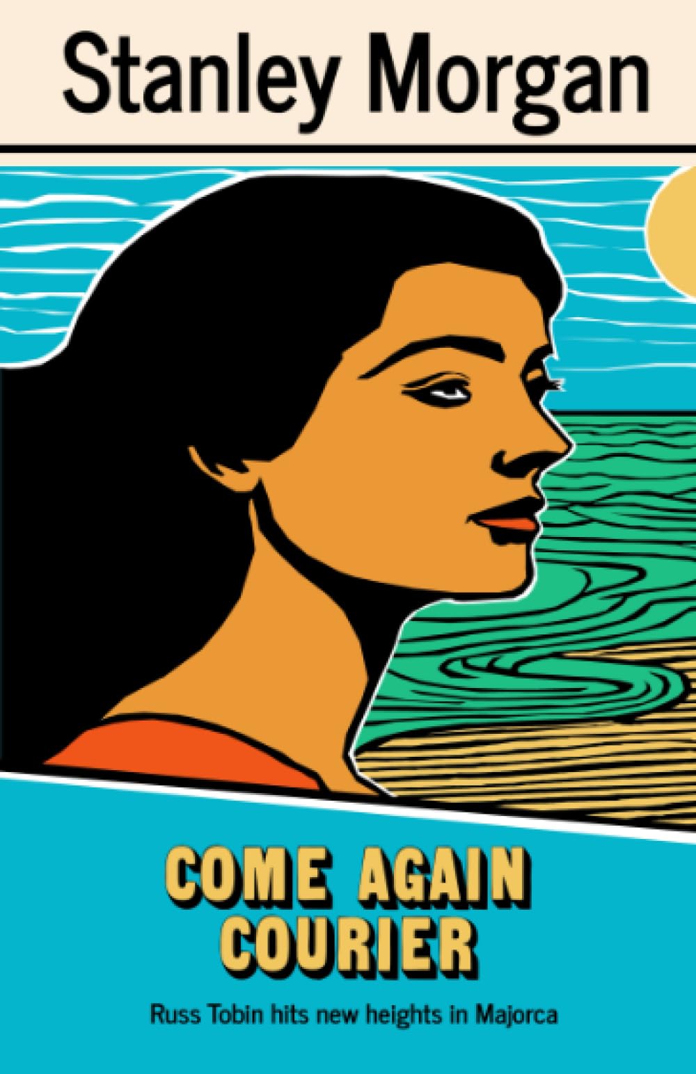 Come Again Courier (The Russ Tobin Books)